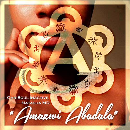 Chrisoul Inactive, Natasha MD - Amazwi Abadala [AR290]